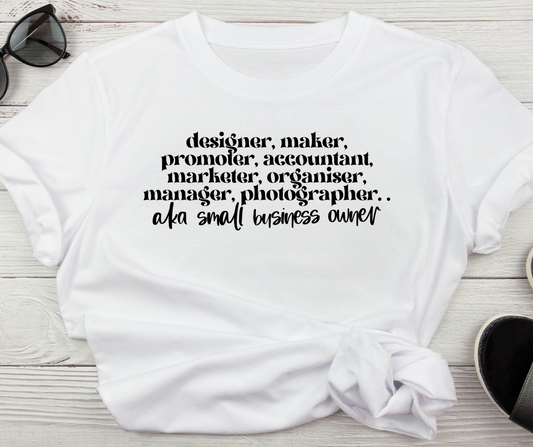 Small business owner t-shirt