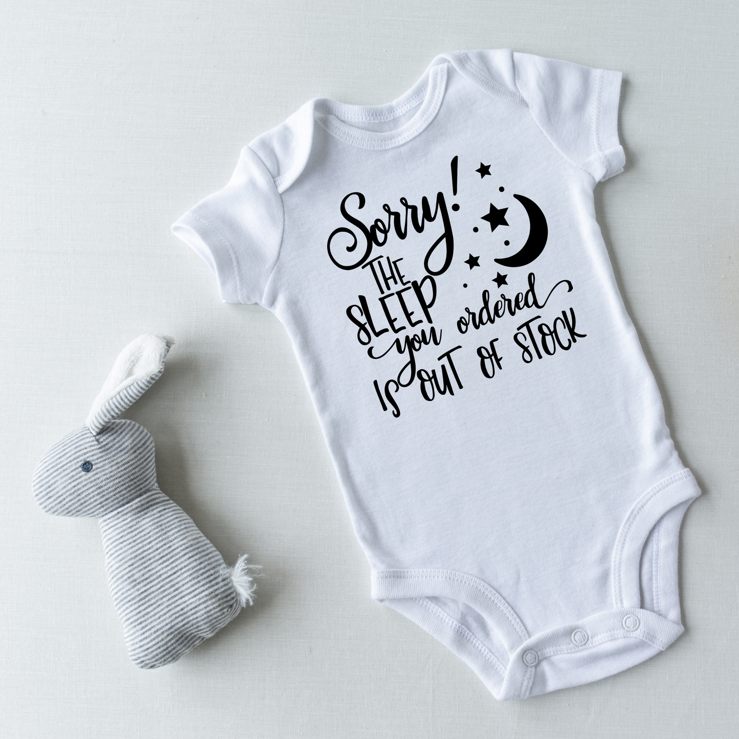 Funny baby onesie The sleep you ordered is out of stock